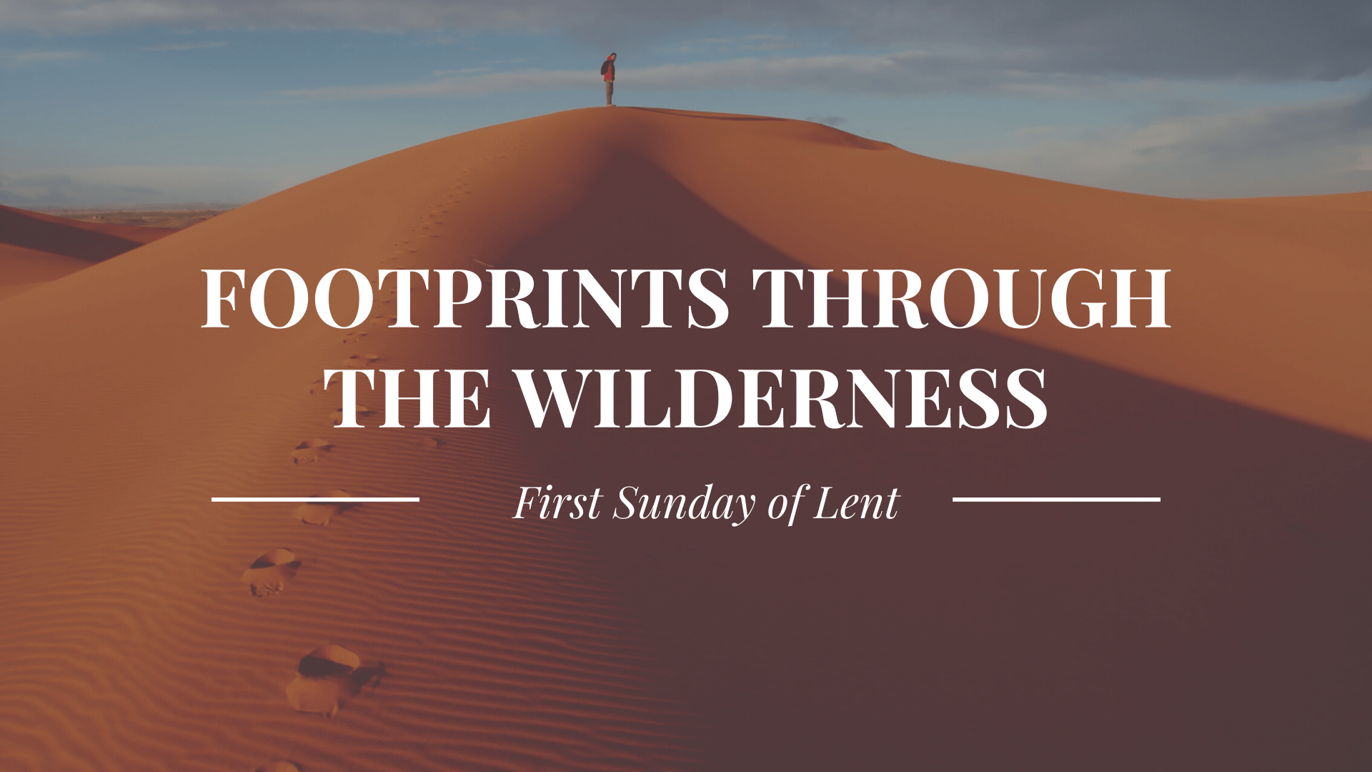 Footprints through the Wilderness Pacific Beach United Methodist Church